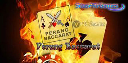 Perang Baccarat Pkv Games Online Panduan Dan Cara Bermain